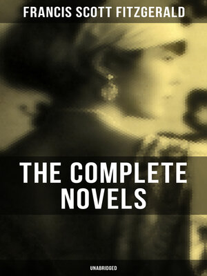 cover image of The Complete Novels of F. Scott Fitzgerald (Unabridged)